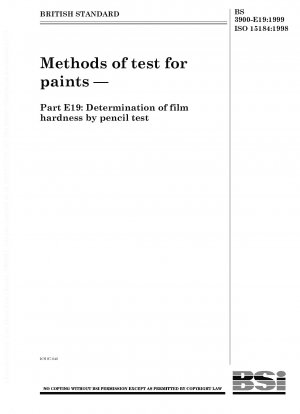 Prüfverfahren für Lacke - Bestimmung der Filmhärte mittels Bleistifttest