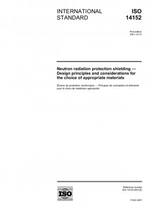 Abschirmung zum Schutz vor Neutronenstrahlung – Gestaltungsprinzipien und Überlegungen zur Auswahl geeigneter Materialien
