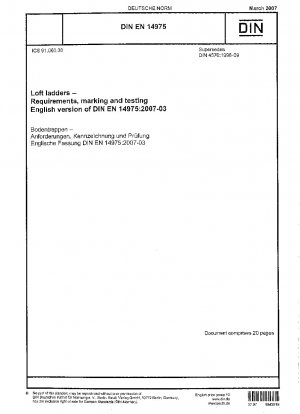 Bodenleitern - Anforderungen, Kennzeichnung und Prüfung; Deutsche Fassung EN 14975:2006