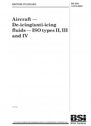 Flugzeuge – Enteisungs-/Anti-Icing-Flüssigkeiten – ISO Typ II, III und IV