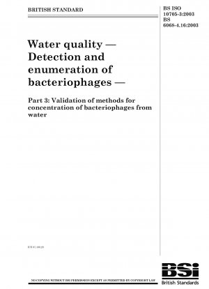 Wasserqualität. Nachweis und Zählung von Bakteriophagen. Validierung von Methoden zur Konzentration von Bakteriophagen aus Wasser