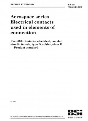 Luft- und Raumfahrt - Elektrische Kontakte, die in Verbindungselementen verwendet werden - Kontakte, elektrisch, koaxial, Größe 08, weiblich, Typ D, Lötverbindung, Klasse R. Produktnorm