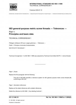 Metrische ISO-Allzweck-Schraubengewinde – Toleranzen – Teil 1: Grundsätze und Grunddaten; Technische Berichtigung 1