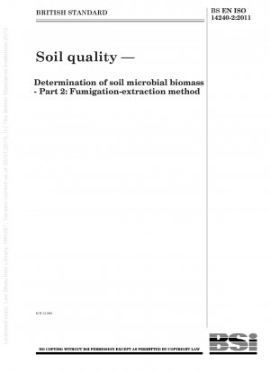Bodenqualität. Bestimmung der mikrobiellen Biomasse des Bodens. Begasungs-Extraktions-Methode
