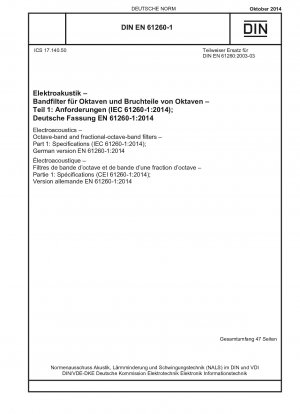 Elektroakustik - Oktavband- und Bruchoktavbandfilter - Teil 1: Spezifikationen (IEC 61260-1:2014); Deutsche Fassung EN 61260-1:2014