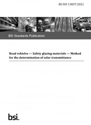 Straßenfahrzeuge. Sicherheitsverglasungsmaterialien. Methode zur Bestimmung der Sonnendurchlässigkeit