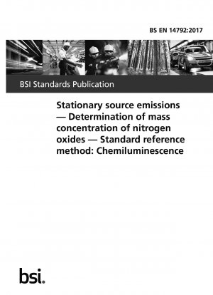Emissionen aus stationären Quellen. Bestimmung der Massenkonzentration von Stickoxiden. Standardreferenzmethode. Chemilumineszenz