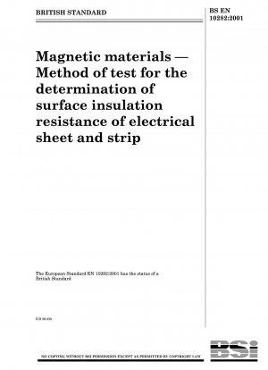 Magnetische Materialien – Prüfverfahren zur Bestimmung des Oberflächenisolationswiderstands von Elektroblechen und -bändern