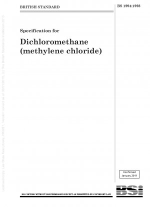 Spezifikation für Dichlormethan (Methylenchlorid)
