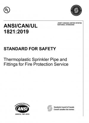 UL-Standard für sichere thermoplastische Sprinklerrohre und Formstücke für den Brandschutz