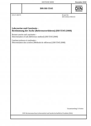 Labkaseine und Kaseinate – Bestimmung der Asche (Referenzmethode) (ISO 5545:2008)
