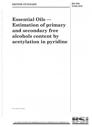 Ätherische Öle – Schätzung des Gehalts an primären und sekundären freien Alkoholen durch Acetylierung in Pyridin