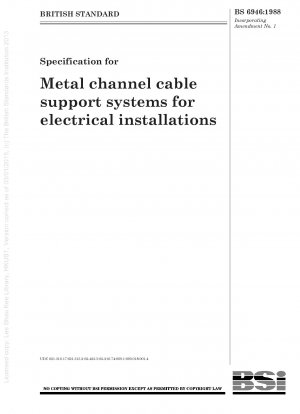Spezifikation für Metallkanal-Kabeltragsysteme für Elektroinstallationen