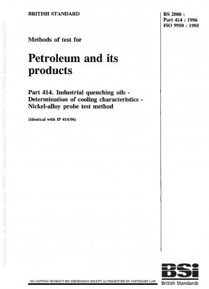 Prüfmethoden für Erdöl und seine Produkte. Industrielle Abschrecköle. Bestimmung der Kühleigenschaften. Prüfmethode für Sonden aus Nickellegierung