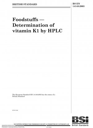 Lebensmittel - Bestimmung von Vitamin K1 mittels HPLC