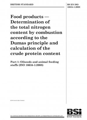 Lebensmittelprodukte - Bestimmung des Gesamtstickstoffgehalts durch Verbrennung nach dem Dumas-Prinzip und Berechnung des Rohproteingehalts - Teil 1: Ölsaaten und Futtermittel