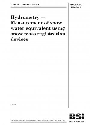 Hydrometrie – Messung des Schneewasseräquivalents mithilfe von Schneemassenregistrierungsgeräten