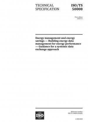 Energiemanagement und Energieeinsparungen – Gebäudeenergiedatenmanagement für die Energieleistung – Leitfaden für einen systemischen Datenaustauschansatz
