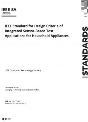 IEEE-Standard für Designkriterien integrierter sensorbasierter Testanwendungen für Haushaltsgeräte