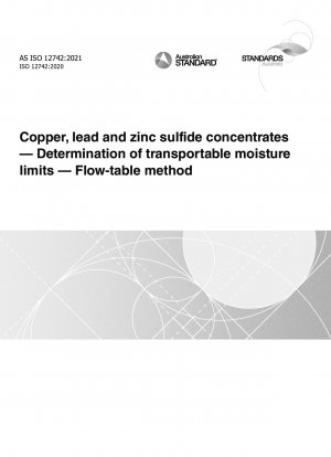 Kupfer-, Blei- und Zinksulfidkonzentrate – Bestimmung der transportablen Feuchtigkeitsgrenzen – Fließtabellenmethode