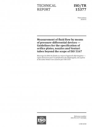 Messung des Flüssigkeitsdurchflusses mittels Druckdifferenzgeräten – Richtlinien für die Spezifikation von Blenden, Düsen und Venturirohren außerhalb des Geltungsbereichs von ISO 5167