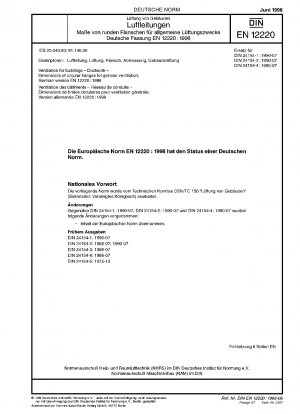 Belüftung von Gebäuden - Rohrleitungen - Abmessungen von runden Flanschen für die allgemeine Belüftung; Deutsche Fassung EN 12220:1998