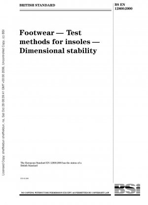 Schuhe – Prüfverfahren für Einlagen – Dimensionsstabilität