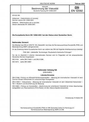 Klebstoffe – Bestimmung der Viskosität; Deutsche Fassung EN 12092:2001