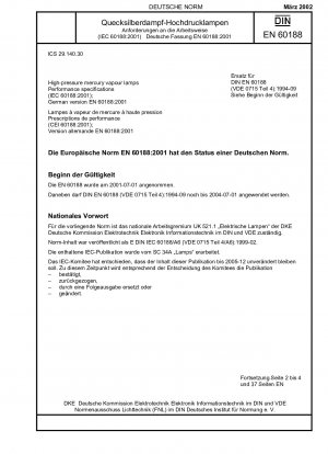 Quecksilberdampf-Hochdrucklampen - Leistungsspezifikationen (IEC 60188:2001); Deutsche Fassung EN 60188:2001