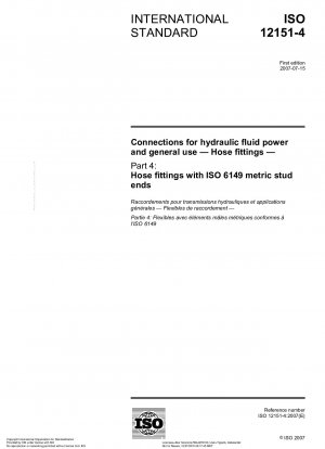 Anschlüsse für hydraulische Fluidtechnik und allgemeine Verwendung – Schlaucharmaturen – Teil 4: Schlaucharmaturen mit metrischen Bolzenenden nach ISO 6149