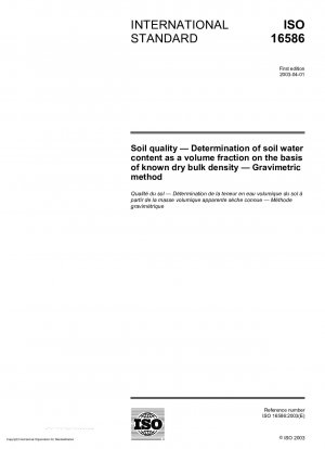 Bodenqualität – Bestimmung des Bodenwassergehalts als Volumenanteil auf Basis der bekannten Trockenrohdichte – Gravimetrische Methode
