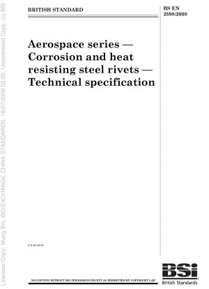 Luft- und Raumfahrt - Korrosions- und hitzebeständige Stahlnieten - Technische Spezifikation