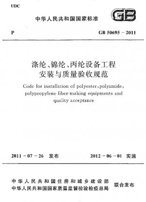 Code für die Installation von Anlagen zur Herstellung von Polyester-, Polyamid- und Polypropylenfasern und für die Qualitätsabnahme