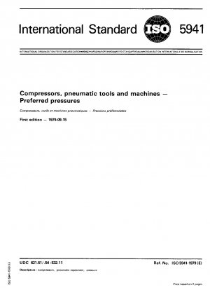 Kompressoren, pneumatische Werkzeuge und Maschinen; Bevorzugte Drücke