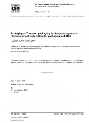 Verpackungen - Transportverpackungen für gefährliche Güter - Kunststoffverträglichkeitsprüfungen für Verpackungen und IBCs; Technische Berichtigung 1