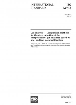 Gasanalyse - Vergleichsverfahren zur Bestimmung der Zusammensetzung von Gasgemischen auf Basis der Ein- und Zweipunktkalibrierung