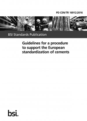 Leitlinien für ein Verfahren zur Unterstützung der europäischen Normung von Zementen