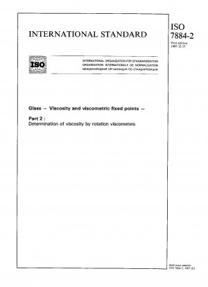 Glas; Viskosität und viskometrische Fixpunkte; Teil 2: Bestimmung der Viskosität mittels Rotationsviskosimetern