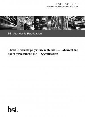 Flexible zelluläre Polymermaterialien – Polyurethanschaum zur Verwendung als Laminat – Spezifikation