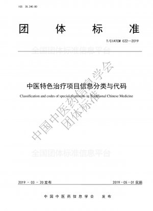 Klassifizierung und Codes spezieller Behandlungen in der Traditionellen Chinesischen Medizin