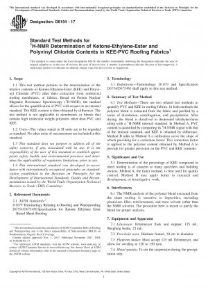 Standardtestmethoden zur 1H-NMR-Bestimmung von Keton-Ethylen-Ester- und Polyvinylchlorid-Gehalten in KEE-PVC-Dachgeweben