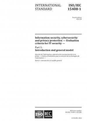 Informationssicherheit, Cybersicherheit und Datenschutz – Bewertungskriterien für IT-Sicherheit – Teil 1: Einführung und allgemeines Modell