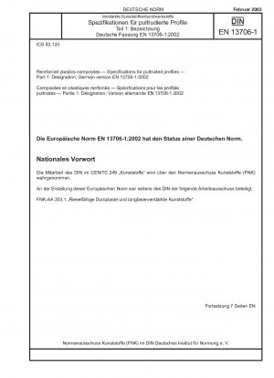 Verstärkte Kunststoffverbunde - Spezifikation für pultrudierte Profile - Teil 1: Bezeichnung; Deutsche Fassung EN 13706-1:2002