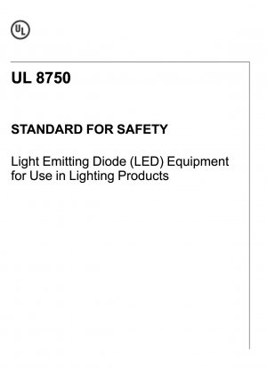 UL-Standard für Sicherheitsgeräte mit Leuchtdioden (LED) zur Verwendung in Beleuchtungsprodukten