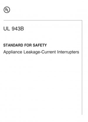 UL-Standard für Leckstromunterbrecher für Sicherheitsgeräte (Dritte Ausgabe)