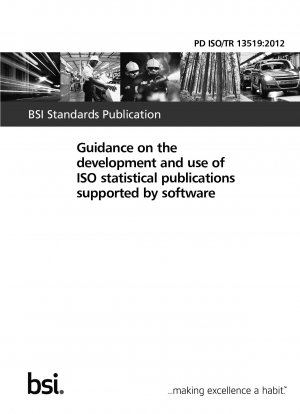 Anleitung zur Entwicklung und Nutzung softwaregestützter ISO-Statistikpublikationen