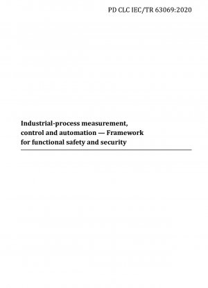 Messung, Steuerung und Automatisierung industrieller Prozesse. Rahmenwerk für funktionale Sicherheit und Schutz