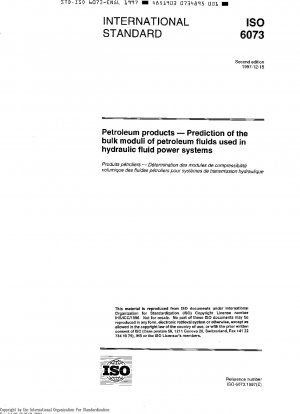 Erdölprodukte – Vorhersage des Volumenmoduls von Erdölflüssigkeiten, die in hydraulischen Fluidsystemen verwendet werden