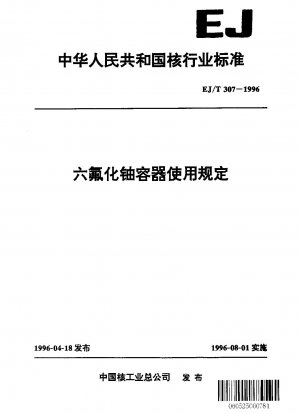 Vorschriften zur Verwendung von Uranhexafluorid-Behältern