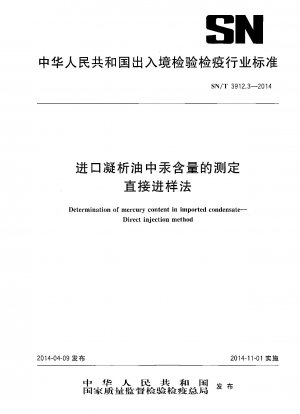 Bestimmung des Quecksilbergehalts in importiertem Kondensat. Direkteinspritzverfahren